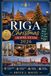 RIGA CHRISTMAS TRAVEL GUIDE 2026