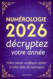 Numérologie Independently Published Numérologie 2026 - Décryptez votre année