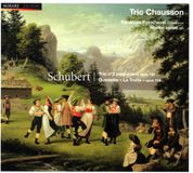 PIAS Nederland Chausson Trio - Forellen Quintet, Piano Trio D 929 (CD)