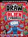 How FirstArtBooks How to Draw: Alien Cyborgs: A Step-by-Step Drawing Book for Kids