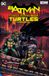 BATMAN DC Comics Batman/Teenage Mutant Ninja Turtles Omnibus Hardcover