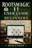 Rootsmagic 11 User Guide for Beginners