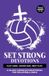 Set Christian Family Devotionals: Set Strong Devotions Play Hard. Honor God. Next Play.