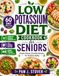 LOW POTASSIUM DIET COOKBOOK FOR SENIORS