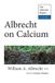 Albrecht Albrecht on Calcium