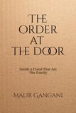 The Libri GmbH The order at the door: Inside a Fraud That Ate the Family Paperback
