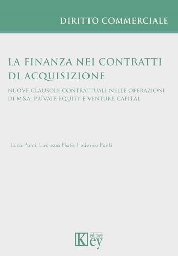 La Key Editore La finanza nei contratti di acquisizione