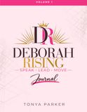 The Deborah The Deborah Rising Journal