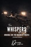 The Whispers of a Lie: Original Sins: The Making of Wolves