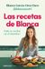 Las Debolsillo Las recetas de Blanca Paperback