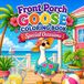 Front Porch Goose Coloring Book Special Occasions: Cozy Porch Goose in Fun Outfits, Cute and Whimsical Scenes with Bold Designs, Relaxing for All Ages