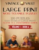 Vintage Vault: Large-Print Word Scramble Puzzles (Classic TV & Entertainment)