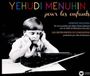 Warner Music Pour Les Enfants - Yehudi Menuhin - Klassiek - CD