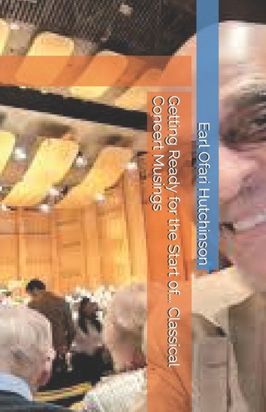 Getting Libri GmbH Getting Ready for the Start 0f…. Classical Concert Musings Paperback