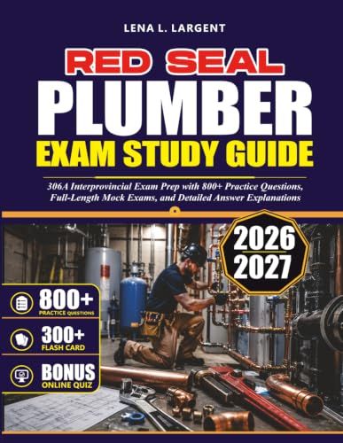 RED SEAL PLUMBER EXAM STUDY GUIDE 2026–2027