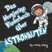 Das Neugierige Kinderbuch über Astronauten