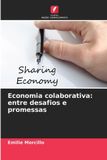Economia Edicoes Nosso Conhecimento Economia colaborativa: entre desafios e promessas