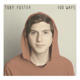 100 Toby Foster - 100 Ways (LP)
