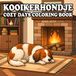 Kooikerhondje Coloring Book: 59 Cute & Cozy Kooikerhondje Coloring Pages for Kids and Adults