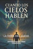CUANDO Libri GmbH Cuando Los Cielos Hablen Paperback