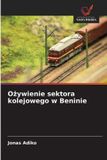 O¿ywienie OmniScriptum SRL Ożywienie sektora kolejowego w Beninie