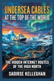 Undersea Libri GmbH Undersea Cables at the Top of the World