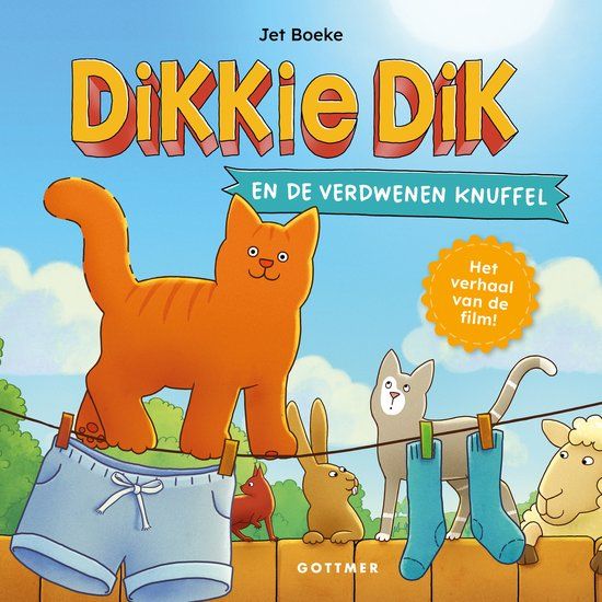 Dikkie Dik Dikkie Dik en de verdwenen knuffel: het verhaal van de film