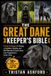 The Great Dane Keeper's Bible