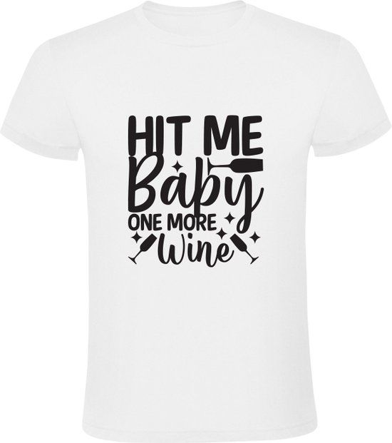 Sol's Hit me baby one more Wine Heren T-shirt - Wit - 2XL