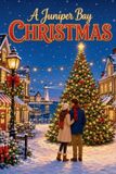 A Juniper Bay A Juniper Bay Christmas Paperback