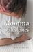Momma Milestones