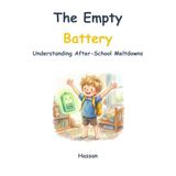 The Empty Battery: Understanding After-School Meltdowns and Masking Fatigue (Autism, ADHD, SPD)
