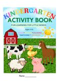 Kindergarten Activity Book: Fun learning for Little Minds