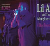 A Lil A & The Allnighters A Blues Project (CD)