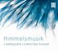 Himmelsmusik Erato Christina Pluhar Philippe Jaroussky - Himmelsmusik