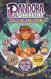 Pandora In Puzzlevale: Call Of The Crow (a Phoenix Comic Book)
