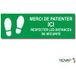 Panneau Merci De Patienter Ici - Vert - Spécial Sol - 450x150 Mm
