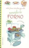 Verdure, Edizioni Del Baldo Verdure, focacce, torte salate, pesce e altre meraviglie da forno
