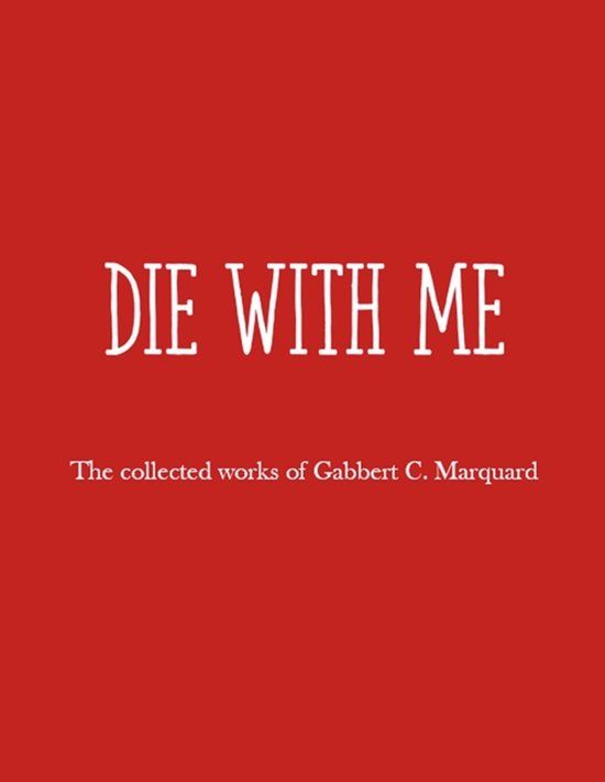 Die Wurd Merdurer Press Die with Me Paperback