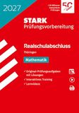 STARK Mathematik - Realschulabschluss 2027 Thüringen - Prüfungsvorbereitung