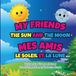 My Bol My Friends The Sun And The Moon Paperback