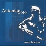 Antonio Soto Rosas Blancas
