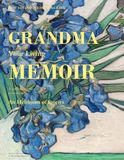 Grandma, Your Living Memoir — An Heirloom of Stories: A Guided Memory Book with Questions and a Companion Download to Help Grandma Share Her Life Story, Memories, Values & Wisdom in Her Own Words