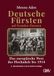 Deutsche Gerhard Hess Verlag Deutsche Fürsten auf fremden Thronen