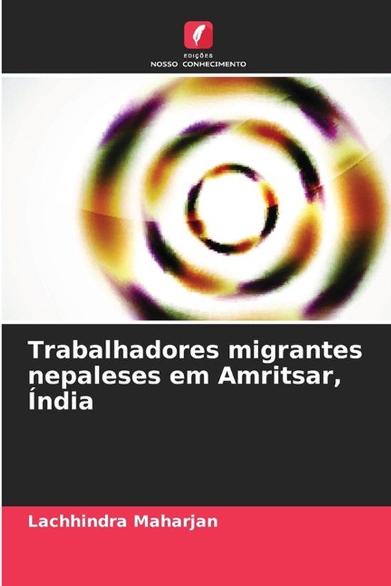 Trabalhadores Edicoes Nosso Conhecimento Trabalhadores migrantes nepaleses em Amritsar, Índia