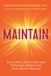 Maintain: Hay House Inc Maintain: The 3 Simple Shifts that Turn Temporary Weight Loss into Lasting Freedom Hardcover