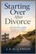 Starting Bol Starting Over After Divorce Paperback