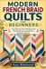 MODERN Libri GmbH Modern French Braid Quilts for Beginners
