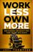 Work Less Own More: How Barbers and Beauty Pros Turn Income Into Assets