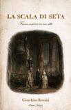 La Libri GmbH La scala di seta Paperback 68 pagina's Gioachino Rossini